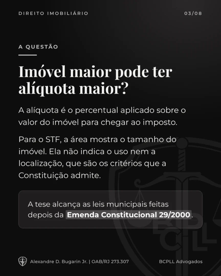 Imóvel maior pode ter alíquota maior?